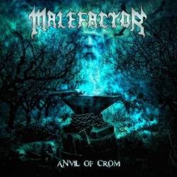 Malefactor (BRA) : Anvil of Crom